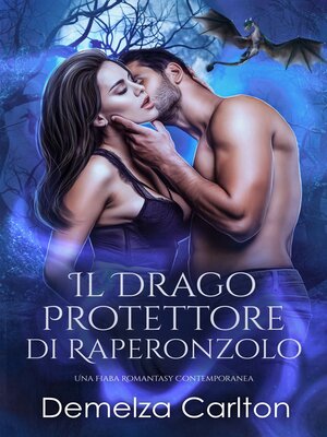 cover image of Il Drago Protettore di Raperonzolo